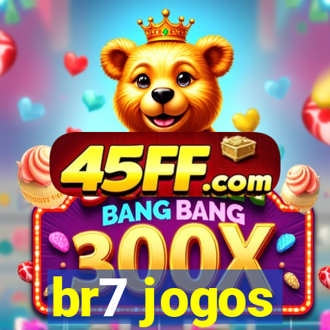 br7 jogos